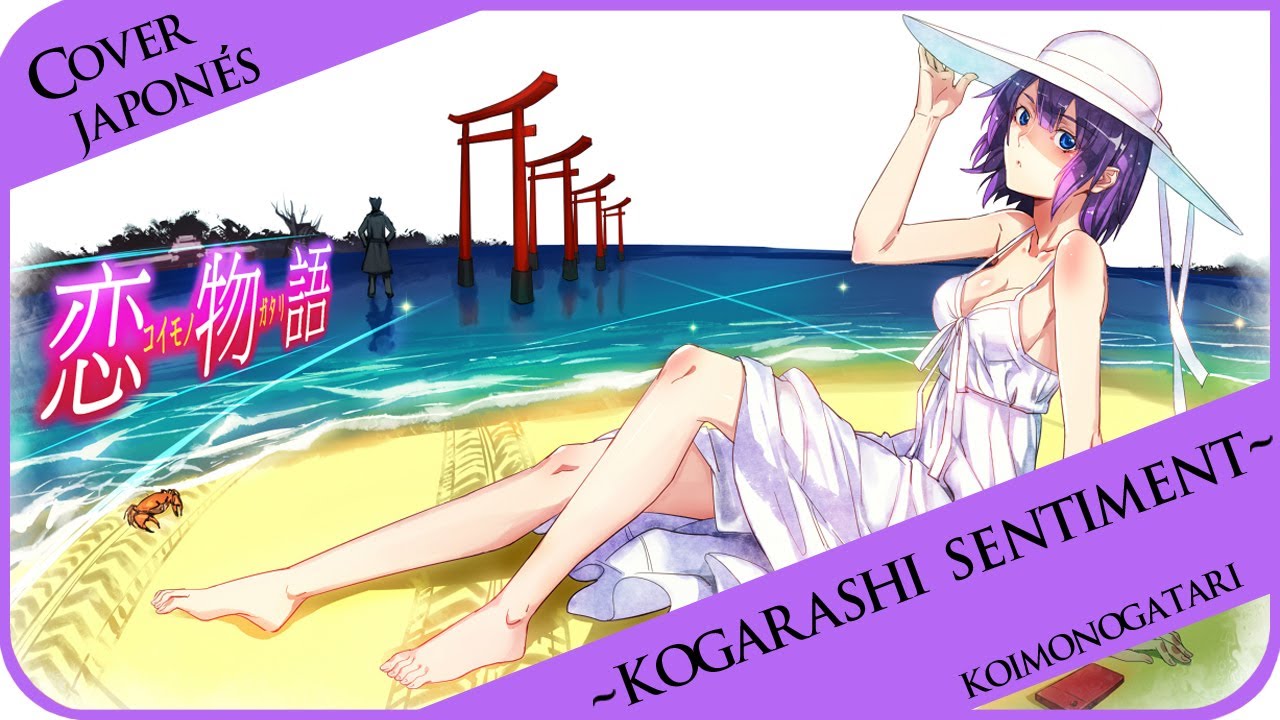 『Kogarashi Sentiment』 Koimonogatari Opening Tv size | Cover 『Kaily
