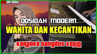 WANITA DAN KECANTIKAN-Nasida Ria-KARAOKE VERSI DANGDUT KOPLO ! KARAOKE SHOLAWAT