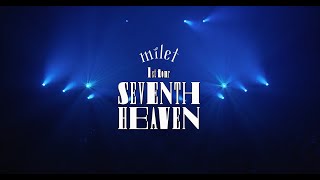 milet 1st tour SEVENTH HEAVEN＜for J-LODlive＞