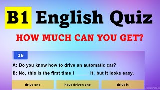 B1 Level English Quiz  | HOW MUCH CAN YOU GET? ??