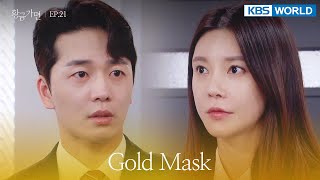 Keep our relationship a secret from her for now. [Gold Mask : EP.21] | KBS WORLD TV 220627