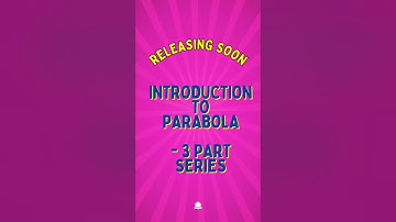 Trailer : Introduction to Parabola #trending #easymathtricks #number