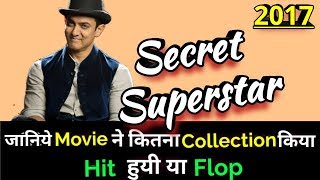 Aamir Khan SECRET SUPERSTAR 2017 Bollywood Movie LifeTime WorldWide Box Office Collection