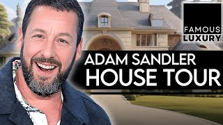 Inside Adam Sandler's $480 Million Empire: Luxury Homes, Hollywood Estates, and More!