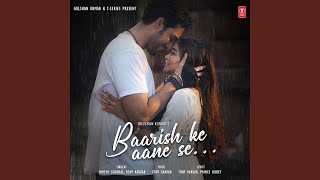 Baarish Ke Aane Se