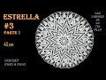 TAPETE -CARPETA [ESTRELLA #3] - CROCHET Paso a Paso - Parte 1