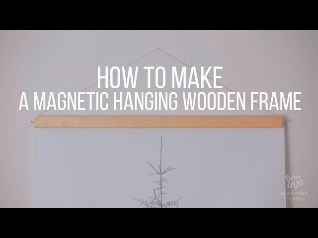 This Easy Diy Magnet Frame Won T Damage Your Posters