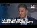 Us senator joe manchin leaves democratic party registers as independent