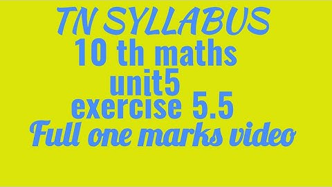 TN SYLLABUS 10 th maths unit5 ,coordinate geometry, exercise 5.5 full one marks.