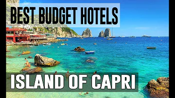 Dove alloggiare a Capri economico?