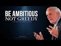 The Power Of AMBITION | Jim Rohn | Motivation | Let