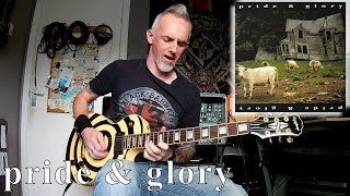Pride &amp; Glory - Machine Gun Man (Guitar Cover)