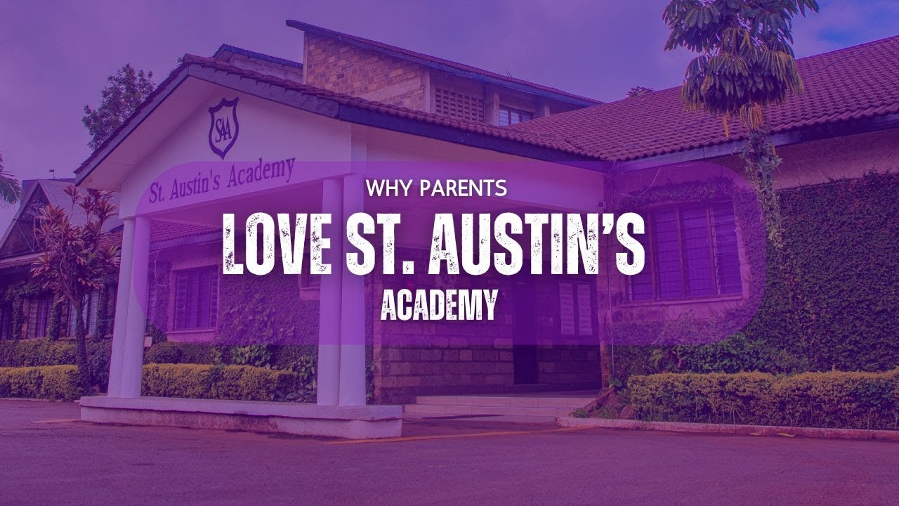 Why St. Austin's Academy is the Top Choice for Parents: Real Stories ...