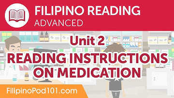Filipino Advanced Reading Practice - Reading Instructions on Medication