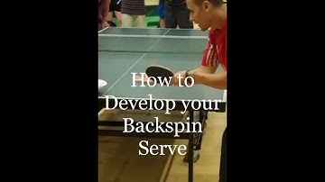 How to improve your Backspin Table Tennis Serve - eBaTT Sep 