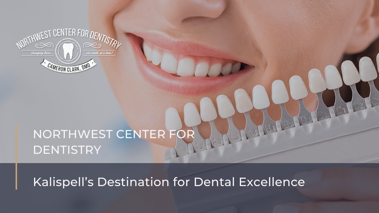 Kalispell's Destination for Dental Excellence (Northwest Center for