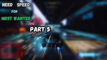 Need For Speed Most Wanted 2012 || PC Gameplay Walkthrough || Part 5