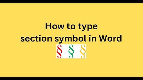 How to type section symbol in Word