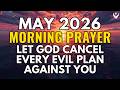 Saturday, May 16th | Lord, Break Every Delay Today: Morning Prayer for Protection and Breakthrough