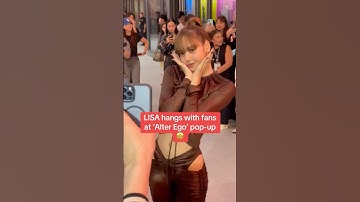 LISA hangs with fans at ‘Alter Ego’ pop-up 🤩