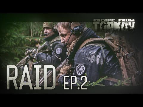 Escape From Tarkov. Raid. Episode 2.