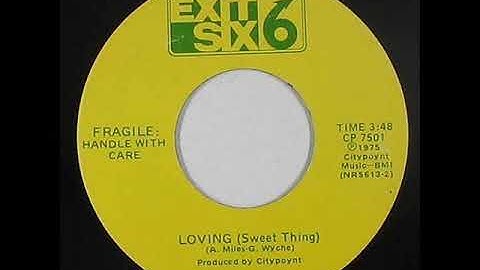 Fragile: Handle With Care  - Loving [Sweet Thing] (1975)