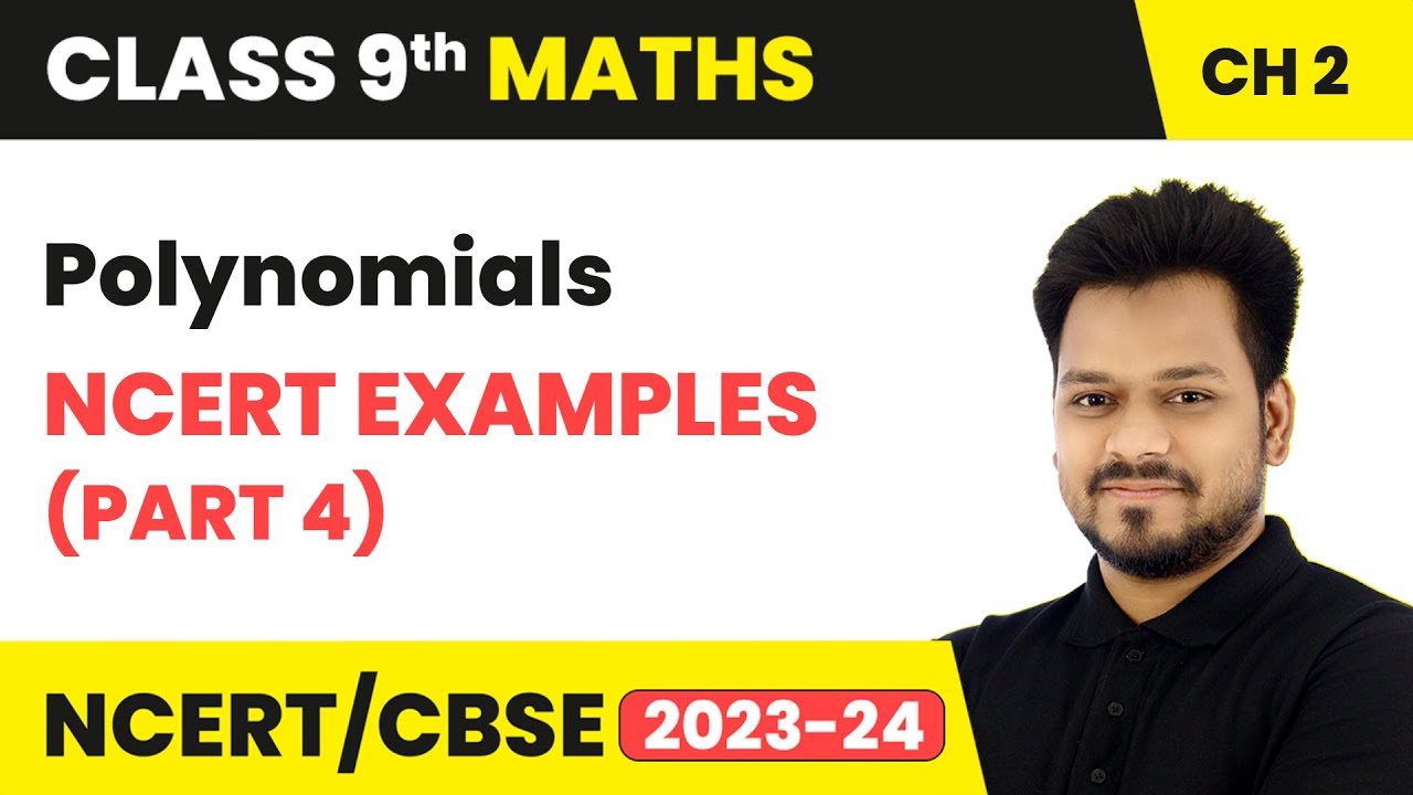 Polynomials - NCERT Examples (Part 4) | Class 9 Maths Chapter 2 | CBSE