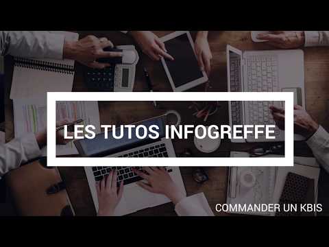 Tuto Infogreffe - Commander un Kbis