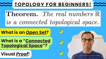 R is a connected space! | Intro to Topology INTUITION + RIGOR!