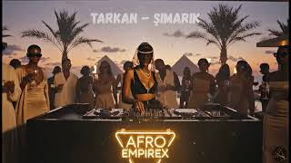 Tarkan – Şımarık / Afro House Remix A.E