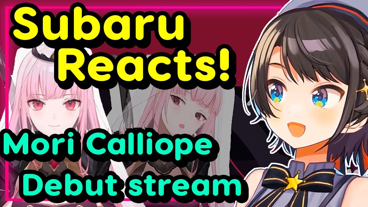 【ENG Sub】Oozora Subaru - Reacts to Mori Calliope debut