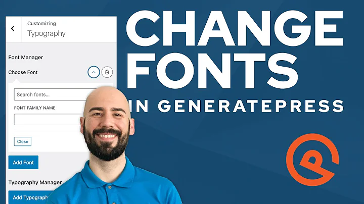 How to Setup & Change Fonts in GeneratePress Theme