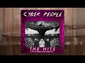 Cyber People - The Hits (7inch Versions Remastered)