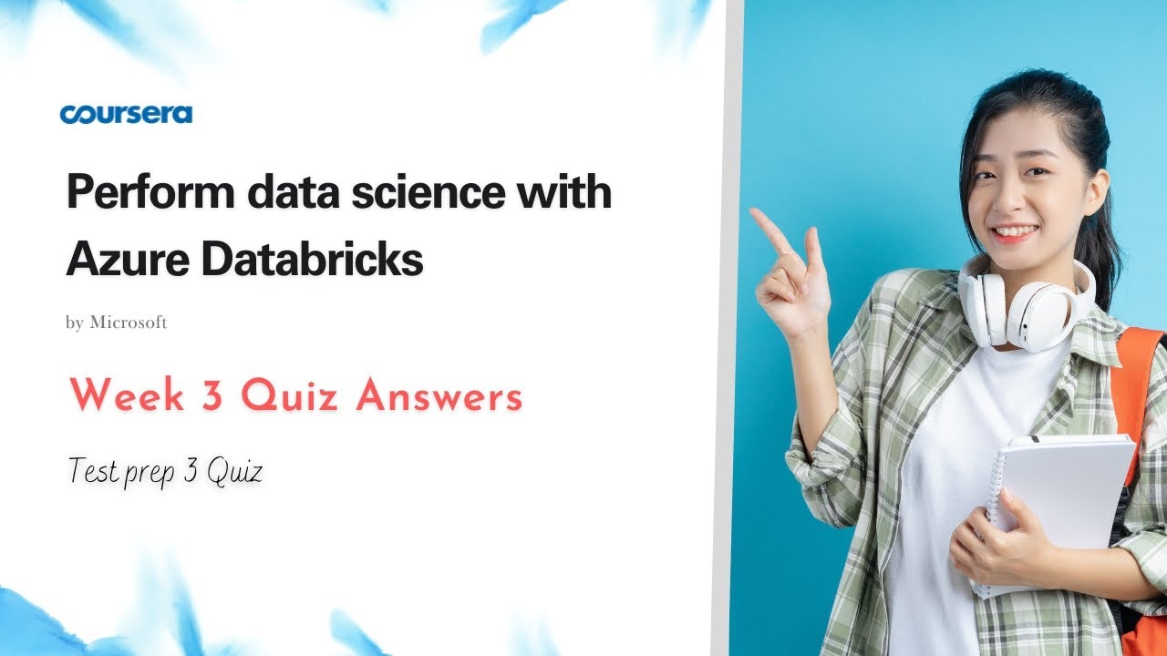 Perform data science with Azure Databricks Week 3 Quiz Answers | Test ...