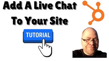 Hubspot Tutorial I Adding A Live Chat To Your Website Using Hubspot