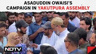 Asaduddin Owaisi News | AIMIM Chief Asaduddin Owaisi Holds Election Campaign In Yakutpura Assembly