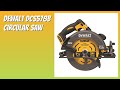 REVIEW (2026): DEWALT DCS578B Circular Saw. Features