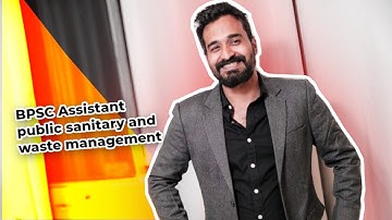 BPSC Assistant public sanitary and waste management Lecture Part 6