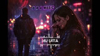 Nu Uita - Drg 