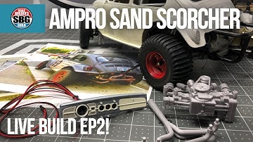 Ampro Engineering Tamiya Sand Scorcher Live Build Ep2