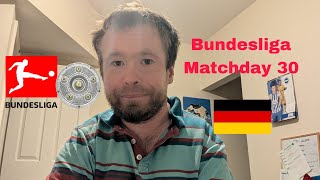 Bundesliga Matchday 30 Predictions