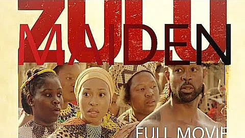 ZULU MAIDEN FULL MOVIE , ZULU FILM 2023 SA Movies watching for the first time SHAKA ILEMBE