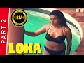 Loha | Part 2 | Dharmendra, Mithun Chakraborty, Ramya Krishna, Shakti Kapoor | Full HD