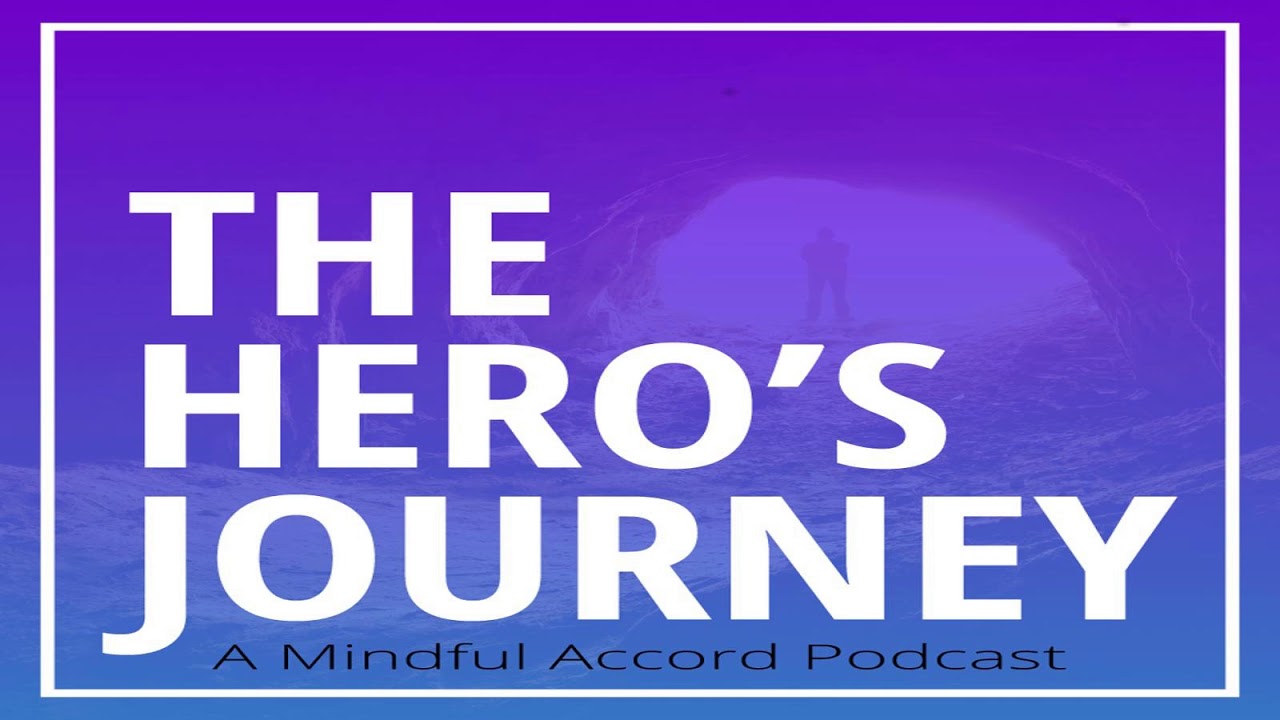 heroes journey podcast