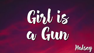 Halsey - Girl is a Gun (Lyrics) Resimi