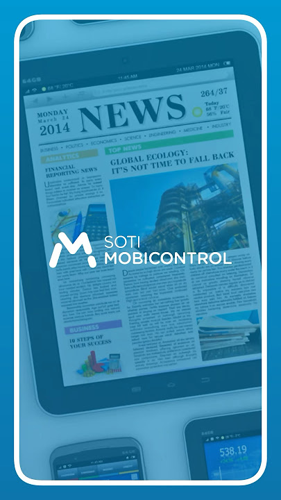 Manage your operating systems with SOTI MobiControl