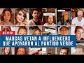 Marcas castigan a influencers que apoyaron al Partido Verde