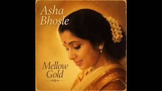 Asha Bhosle – Mellow Gold