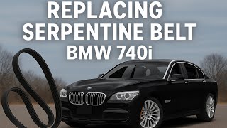 How to replace serpentine belt on BMW 740i￼   2009 2010 2011 2012 2013 2014 2015