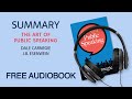 Summary of The Art of Public Speaking by Dale Carnegie with J.B. Esenwein | Free Audiobook